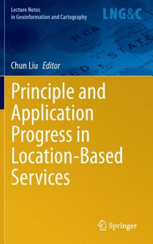 Carte Principle and Application Progress in Location-Based Services Liu Chun