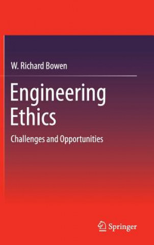 Книга Engineering Ethics W. Richard Bowen