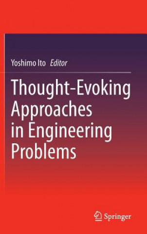 Kniha Thought-Evoking Approaches in Engineering Problems Yoshimo Ito