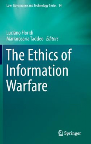 Carte Ethics of Information Warfare Luciano Floridi