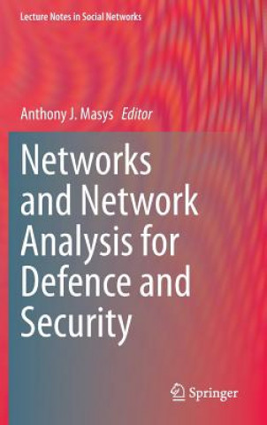 Könyv Networks and Network Analysis for Defence and Security anthony masys