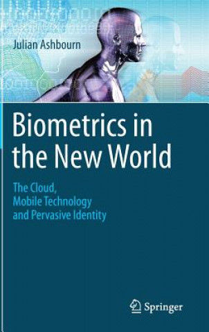 Kniha Biometrics in the New World Julian Ashbourn