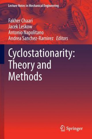 Książka Cyclostationarity: Theory and Methods Fakher Chaari
