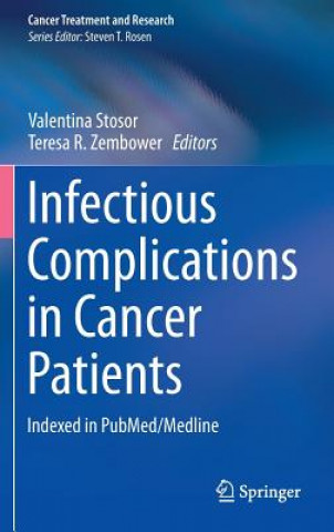 Knjiga Infectious Complications in Cancer Patients Valentina Stosor