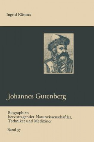 Kniha Johannes Gutenberg, 1 Ingrid Kästner