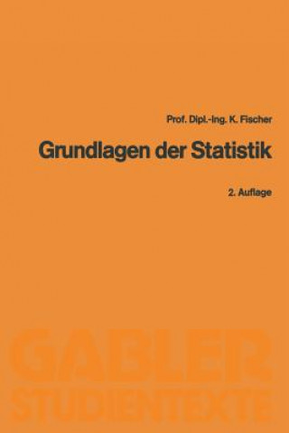 Książka Grundlagen Der Statistik Klaus Fischer