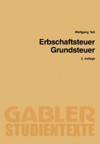 Knjiga Erbschaftsteuer Grundsteuer Wolfgang Teß