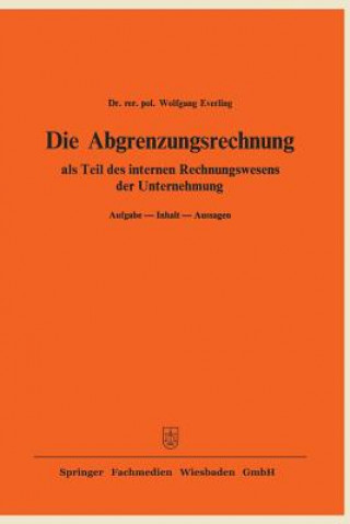 Kniha Die Abgrenzungsrechnung Wolfgang Everling