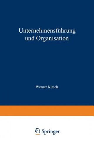 Libro Unternehmensfuhrung Und Organisation Werner Kirsch