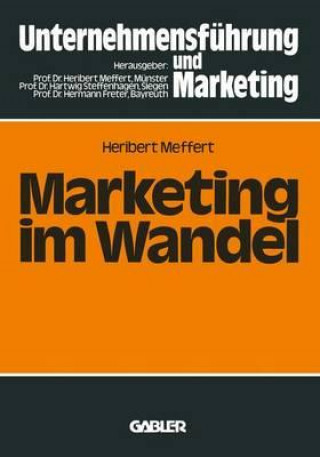 Kniha Marketing Im Wandel Heribert Meffert