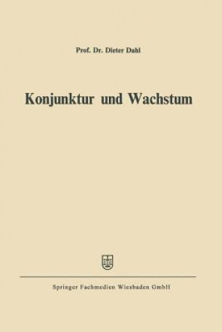 Könyv Konjunktur Und Wachstum Dieter Dahl