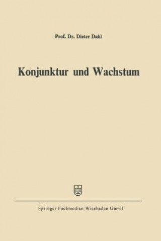 Kniha Konjunktur Und Wachstum Dieter Dahl