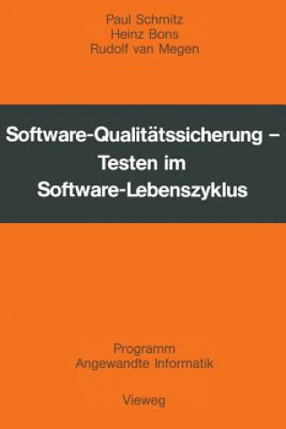 Knjiga Software-Qualitatssicherung Paul Schmitz