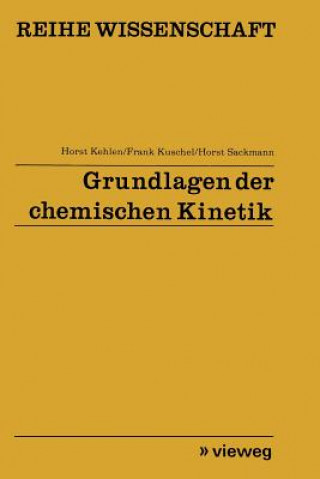Kniha Grundlagen Der Chemischen Kinetik Horst Kehlen