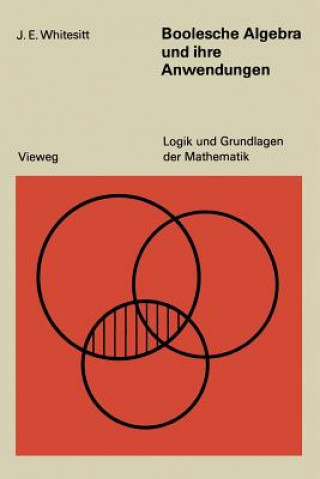 Książka Boolesche Algebra und ihre Anwendungen, 1 John Eldon Whitesitt