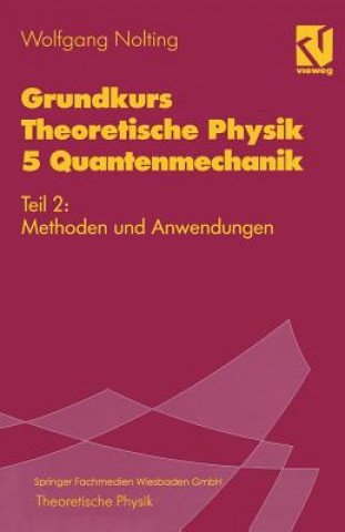 Książka Grundkurs Theoretische Physik 5 Quantenmechanik, 1 Wolfgang Nolting