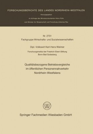 Knjiga Qualit tsbezogene Betriebsvergleiche Im  ffentlichen Personennahverkehr Nordrhein-Westfalens Karl-Hans Weimer