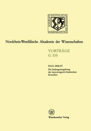 Book Die Judengesetzgebung Der Merowingisch-Fr nkischen Konzilien Paul Mikat