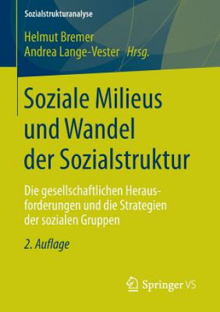 Carte Soziale Milieus Und Wandel Der Sozialstruktur Helmut Bremer