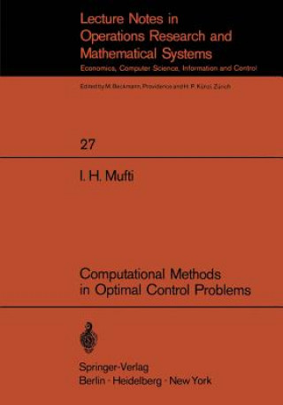 Kniha Computational Methods in Optimal Control Problems I.H. Mufti