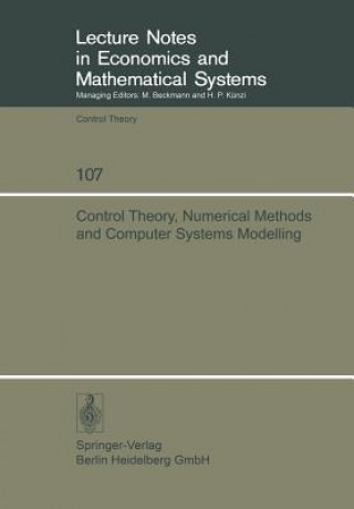 Livre Control Theory, Numerical Methods and Computer Systems Modelling A. Bensoussan