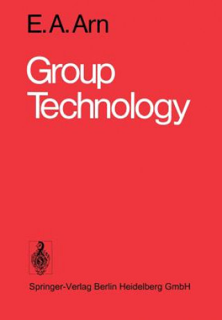 Βιβλίο Group Technology E.A. Arn