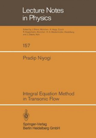 Kniha Integral Equation Method in Transonic Flow P. Niyogi