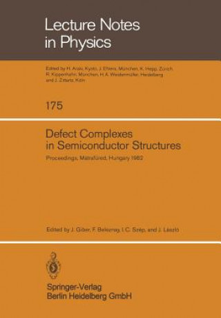 Buch Defect Complexes in Semiconductor Structures, 1 J. Giber