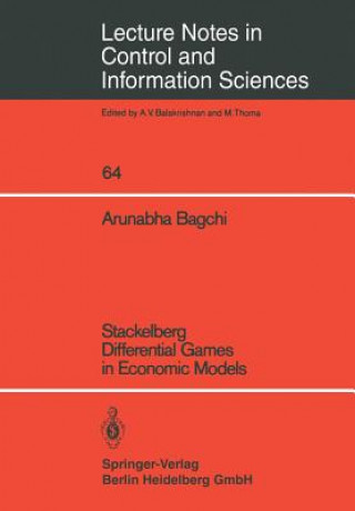 Kniha Stackelberg Differential Games in Economic Models A. Bagchi