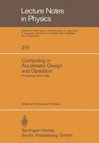 Carte Computing in Accelerator Design and Operation, 1 W. Busse