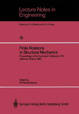 Carte Finite Rotations in Structural Mechanics Wojciech Pietraszkiewicz