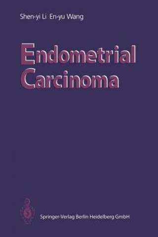 Kniha Endometrial Carcinoma Shen-yi Li