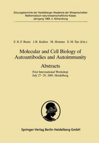 Kniha Molecular and Cell Biology of Autoantibodies and Autoimmunity. Abstracts Ekkehard K.F. Bautz