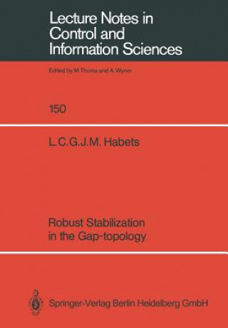 Buch Robust Stabilization in the Gap-topology Luc C.G.J.M. Habets