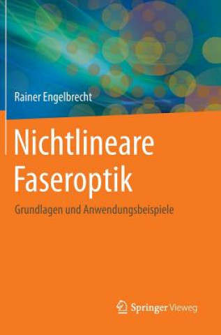 Kniha Nichtlineare Faseroptik Rainer Engelbrecht