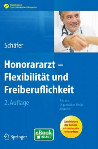 Kniha Honorararzt - Flexibilitat und Freiberuflichkeit Nicolai Schäfer