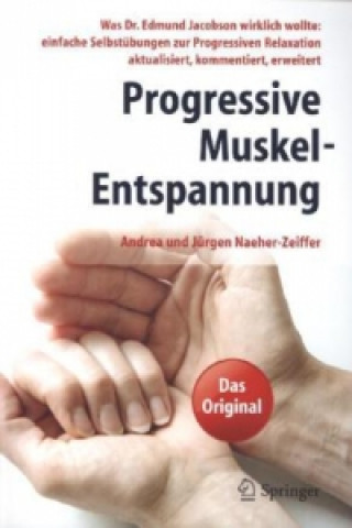 Kniha Progressive Muskel-Entspannung Andrea Naeher-Zeiffer