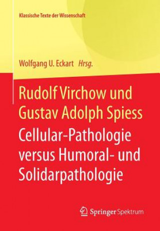 Книга Rudolf Virchow Und Gustav Adolph Spiess Rudolf Virchow