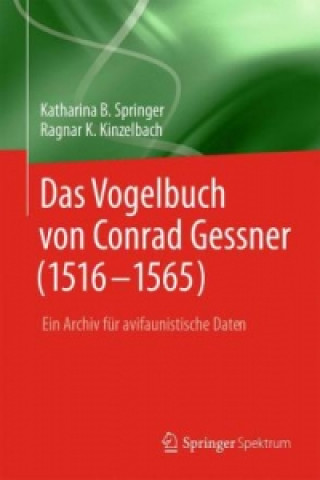 Książka Das Vogelbuch von Conrad Gessner (1516-1565) Katharina B. Springer