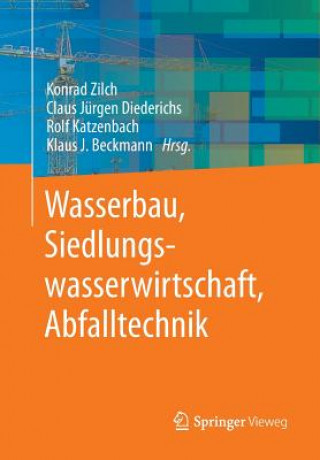 Libro Wasserbau, Siedlungswasserwirtschaft, Abfalltechnik Konrad Zilch