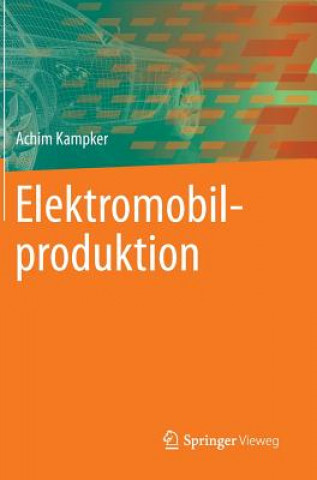 Książka Elektromobilproduktion Achim Kampker