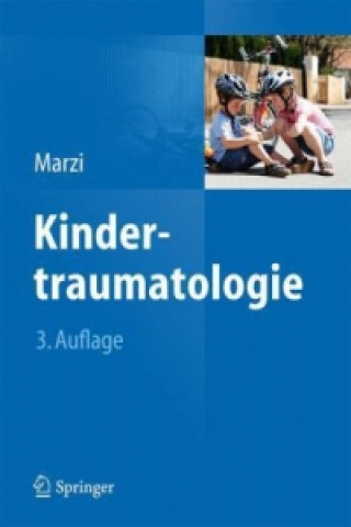Kniha Kindertraumatologie Ingo Marzi