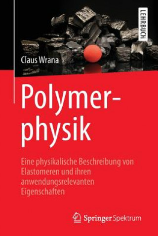 Kniha Polymerphysik Claus Wrana