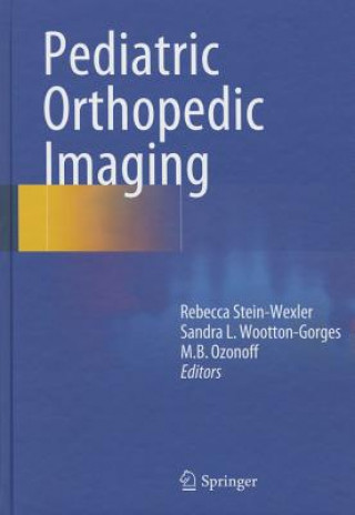 Könyv Pediatric Orthopedic Imaging Rebecca Stein-Wexler
