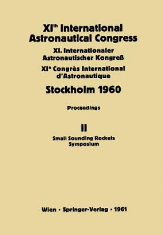 Książka XIth International Astronautical Congress Stockholm 1960 Carl W. P. Reuterswärd