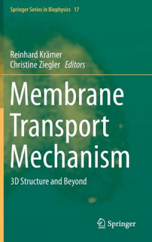 Carte Membrane Transport Mechanism Reinhard Krämer