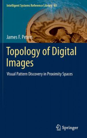 Kniha Topology of Digital Images James F. Peters