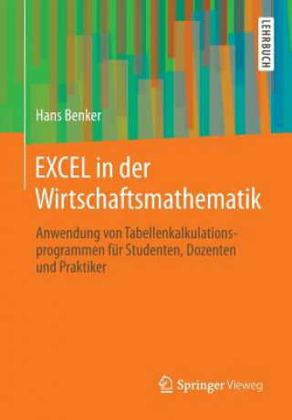 Livre EXCEL in der Wirtschaftsmathematik Hans Benker