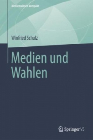 Buch Medien und Wahlen Winfried Schulz