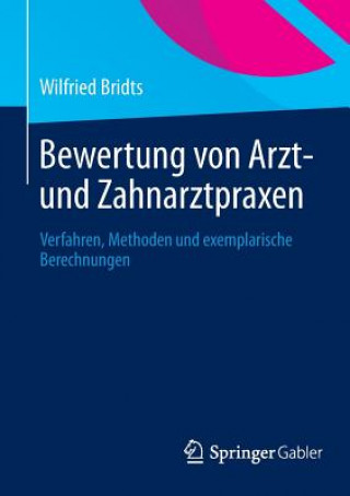 Könyv Bewertung Von Arzt- Und Zahnarztpraxen Wilfried Bridts